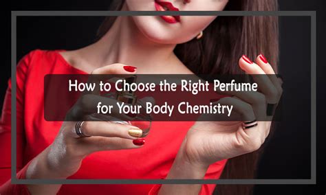 How do I know my body chemistry for perfume?