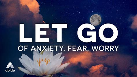 How do I let go of anxiety?