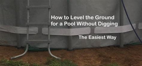 How do I level my Intex pool without digging?
