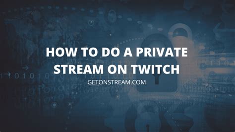 How do I live stream privately?