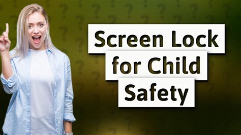 How do I lock my screen for my baby?
