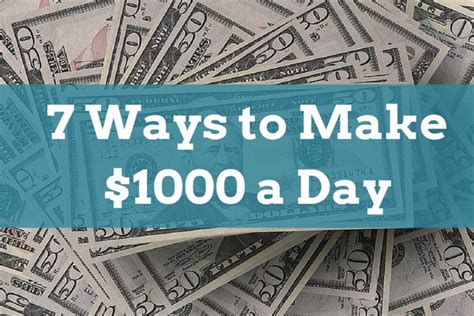 How do I make $1000 a day?