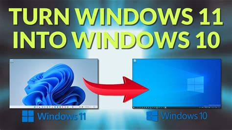 How do I make Windows 11 into Windows 10?