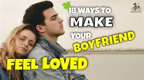 How do I make my boyfriend feel loved?