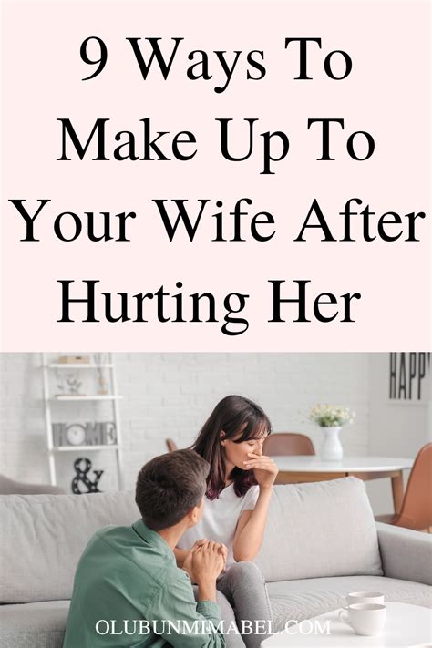 How do I make up to my wife after hurting her?