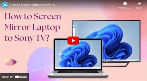 How do I mirror my laptop to my Sony TV?