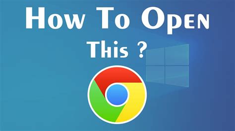 How do I open Google on Windows?