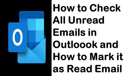 How do I open all unread emails in Outlook?