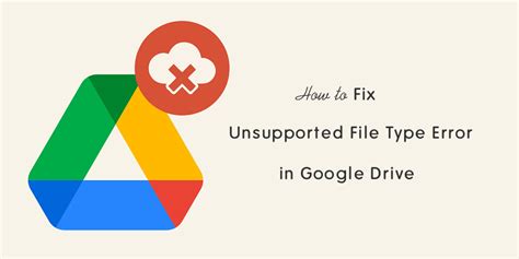 How do I open an unsupported file type in Drive?