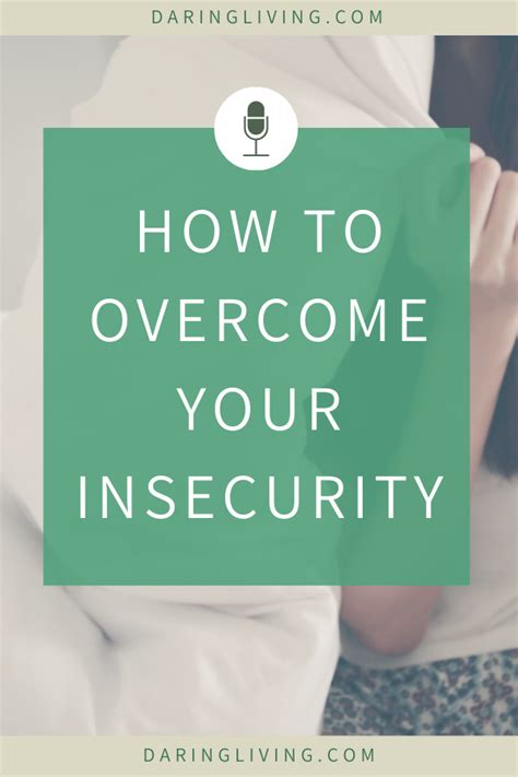How do I overcome insecurity?