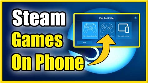 How do I play Steam games from far away to my phone?