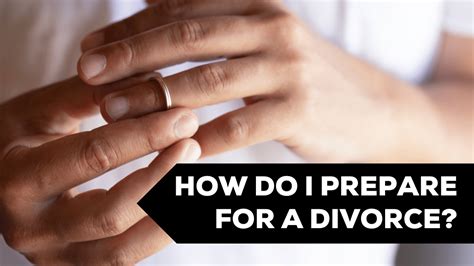 How do I prepare for a nasty divorce?
