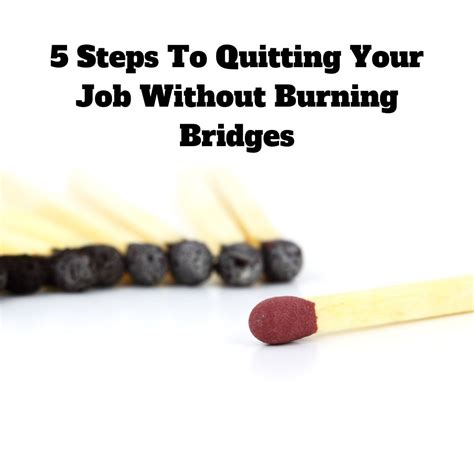 How do I quit my job without burning bridges?