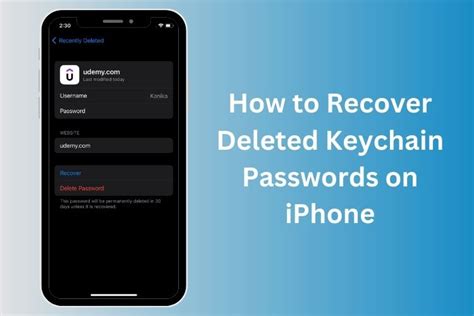 How do I recover a deleted Apple Keychain password?