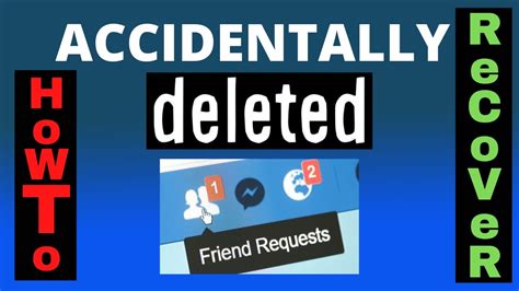 How do I recover a deleted friend request?