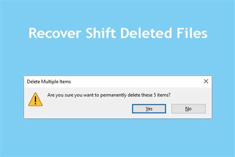 How do I recover a shift deleted file?