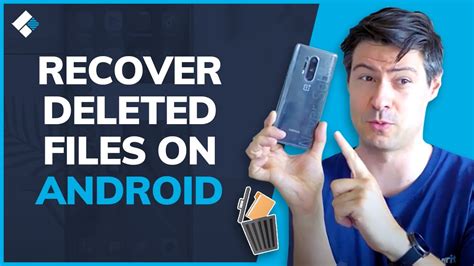How do I recover deleted files on Android?