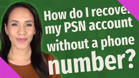 How do I recover my PSN account without a phone number?