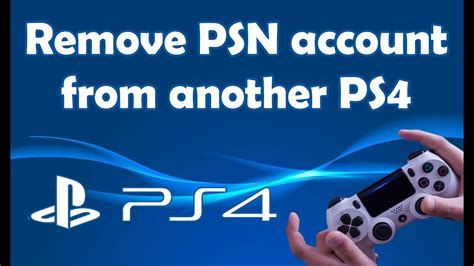 How do I remove a PSN account from another ps4 remotely?