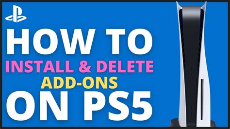How do I remove add ons from PS5?