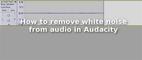 How do I remove white noise from audio?