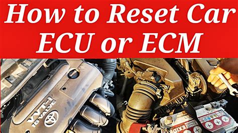 How do I reset my ECM?