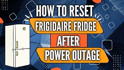 How do I reset my Frigidaire refrigerator?