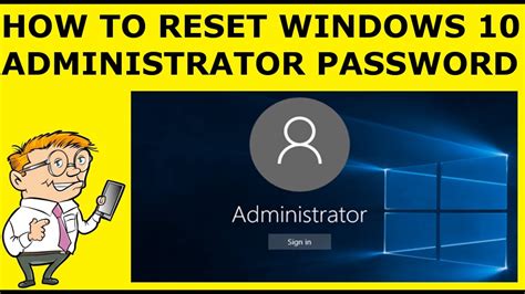 How do I reset my local administrator password on Windows 10?