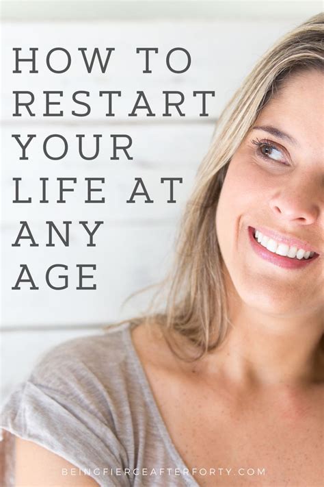 How do I restart my life after 40?