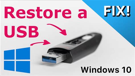 How do I restore my USB drive in Windows 10?