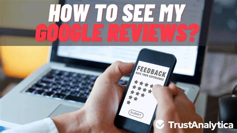 How do I see my reviews on Google?