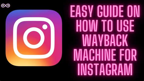 How do I see old Instagram posts on Wayback Machine?