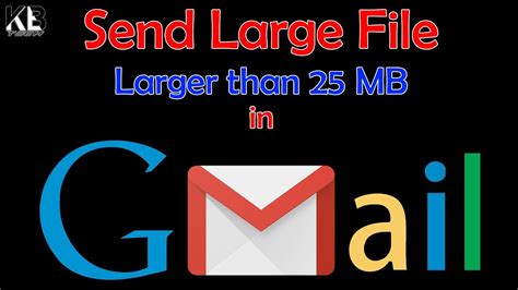 How do I send files larger than 25mb in Gmail?