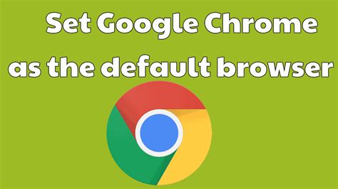 How do I set Google as my default browser?