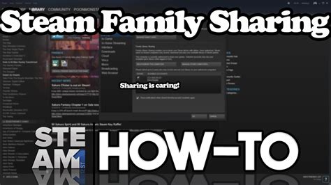 How do I set up family sharing on steam?