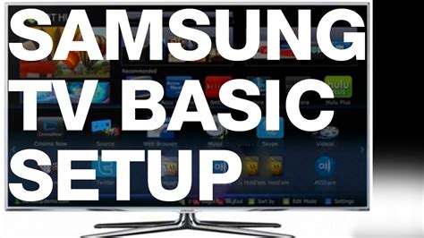 How do I set up my Samsung Smart TV for the first time?