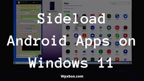 How do I sideload Android apps on Windows 11?