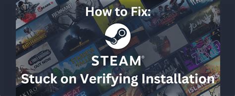 How do I skip Steam verifying installation?