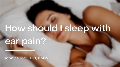 How do I sleep with ear pain?