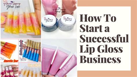 How do I start a successful lip gloss business?