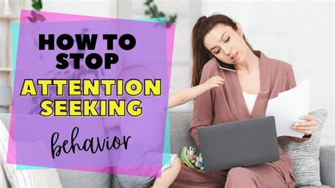 How do I stop attention seeking?