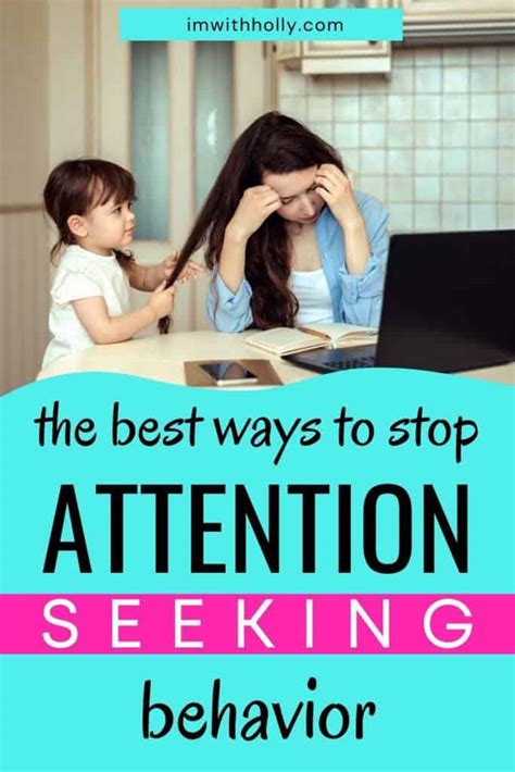 How do I stop attention-seeking behavior?