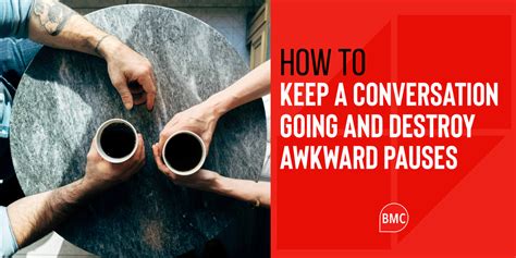 How do I stop awkward conversations?