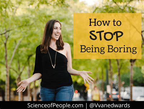 How do I stop being boring?