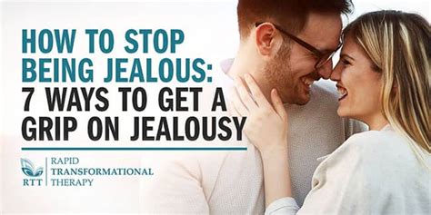 How do I stop being jealous and controlling?