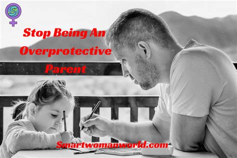 How do I stop being overprotective?