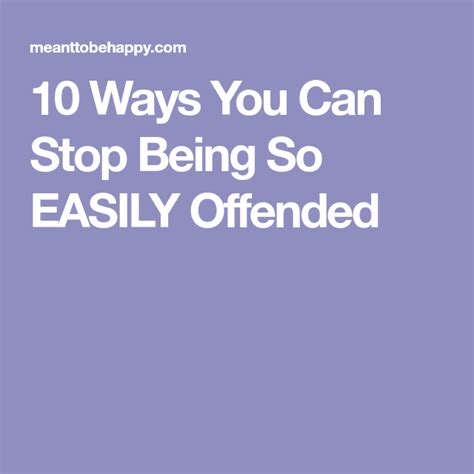 How do I stop being so easily offended?