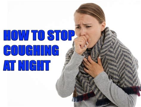 How do I stop coughing at night?