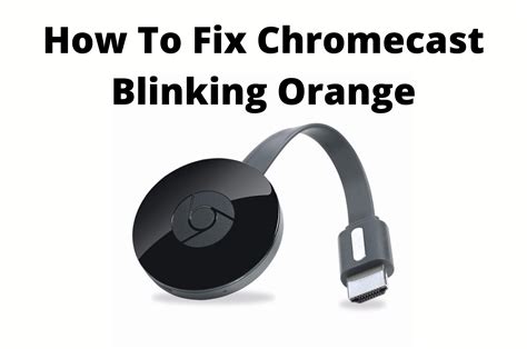 How do I stop my Chromecast from blinking?