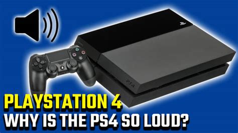 How do I stop my PS4 from being so loud?